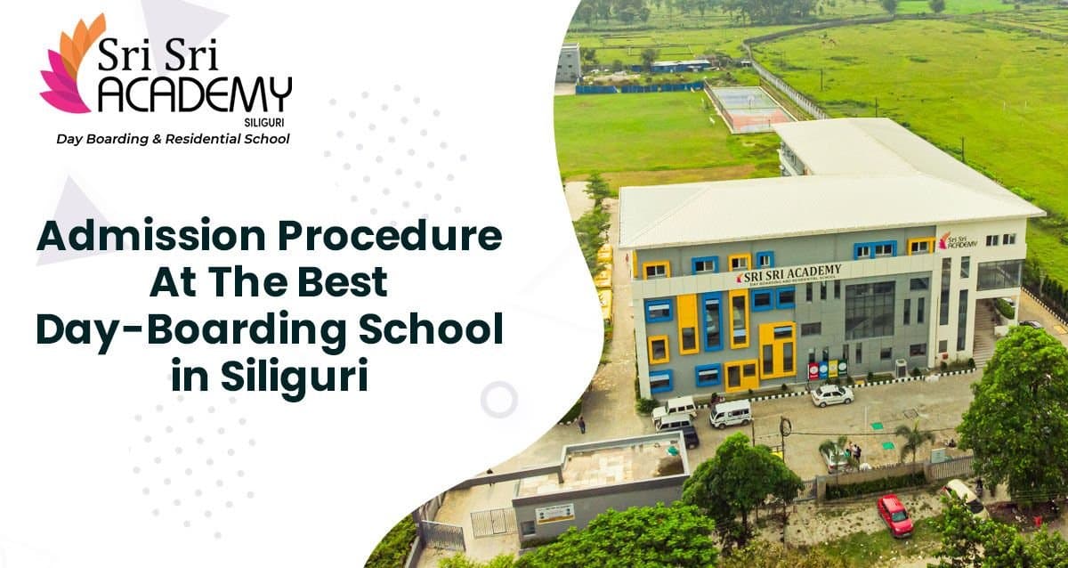 Admission Procedure at The Best Day-Boarding School in Siliguri