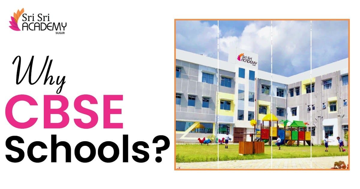 Why CBSE Schools?