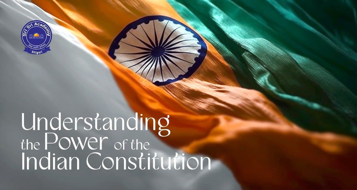 Understanding the Power of the Indian Constitution
