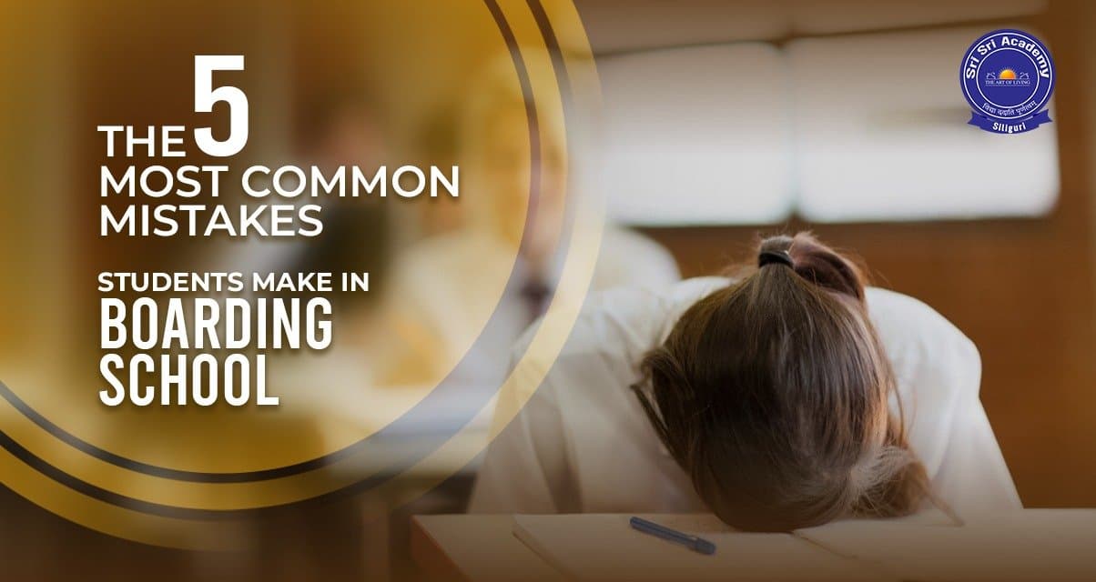 Most Common Mistakes Students Make in Boarding School