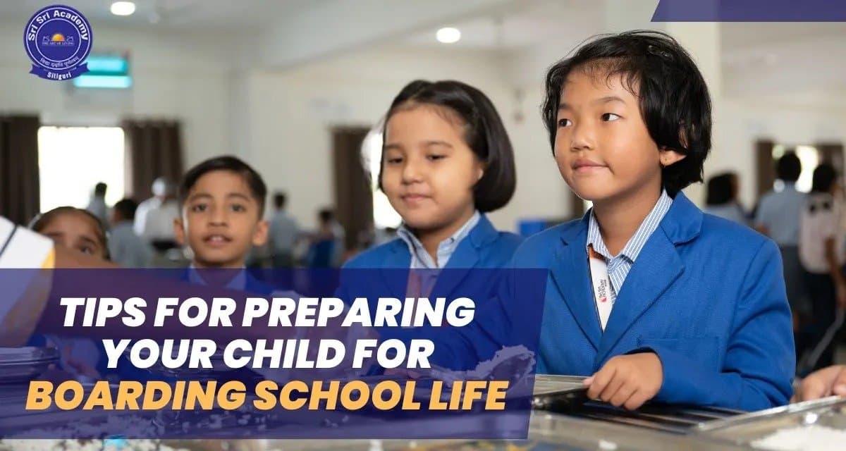 Tips for Preparing Your Child for Boarding School Life