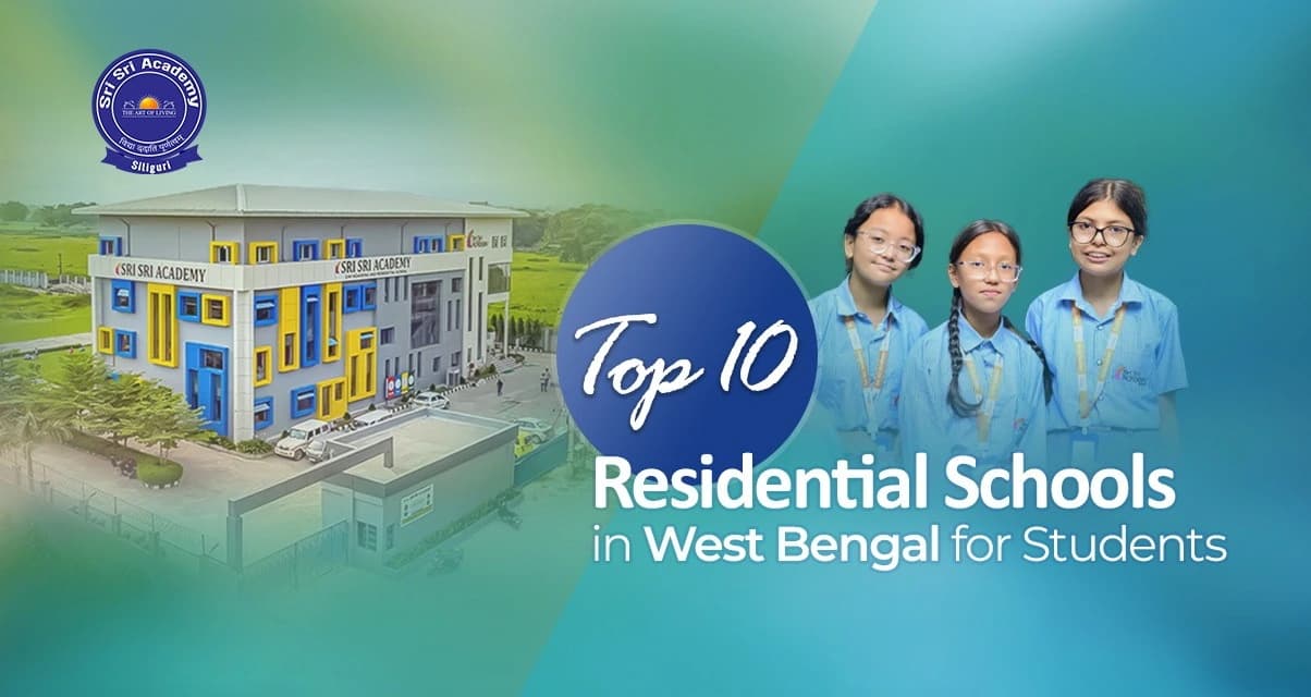 Top 10 Residential Schools in West Bengal for Students