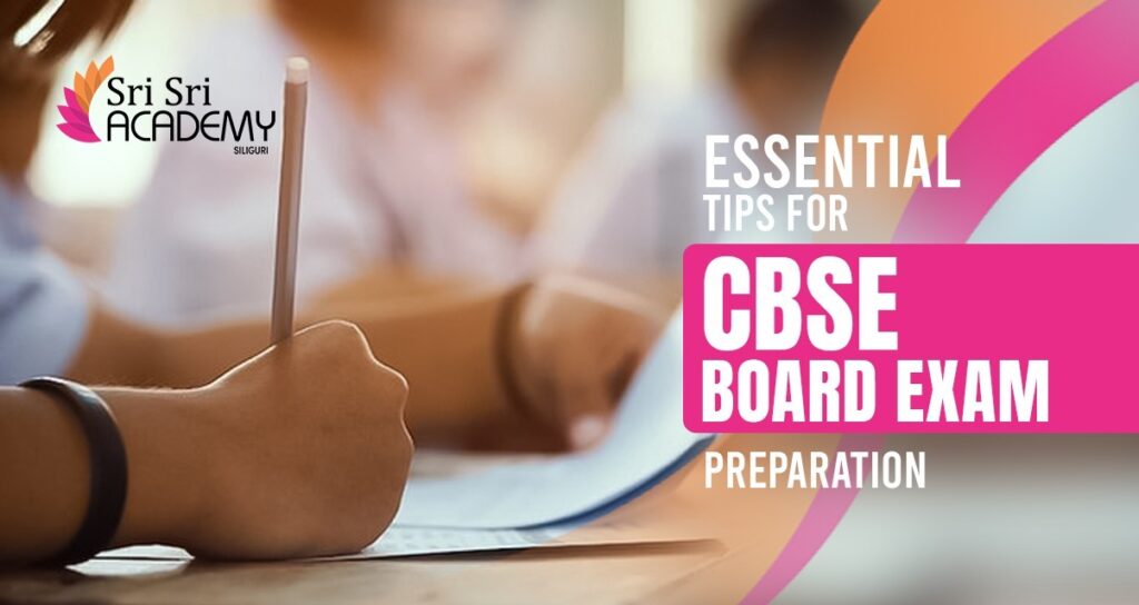 CBSE board exam preparation tips