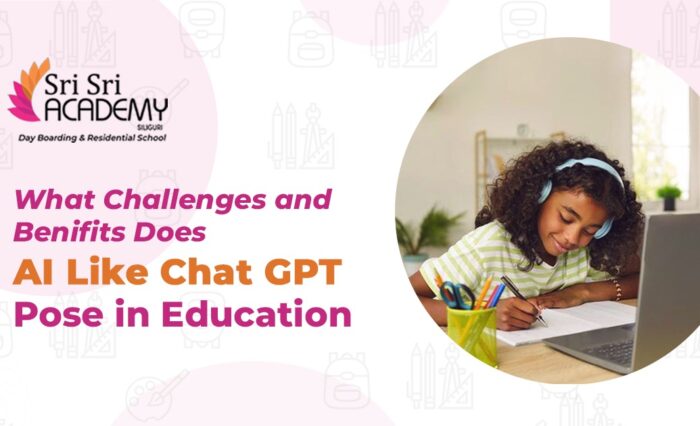 What Challenges and Benefits Does AI Like ChatGPT Pose in Education